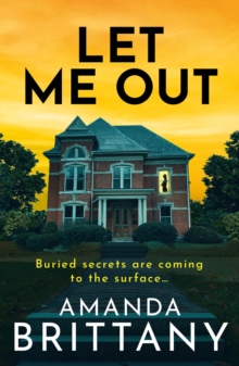 Boldwood Books Let Me Out , A Relentlessly Gripping Psychological Thriller From Amanda Brittany For 2026