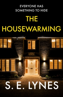 The Housewarming : A completely unputdownable psychological thriller with a shocking twist