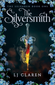 The Silversmith : A totally addictive fantasy romance