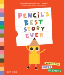 Pencil's Best Story Ever