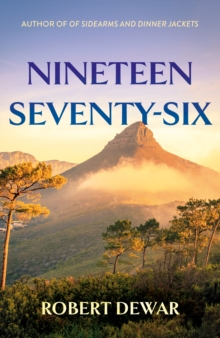 Nineteen Seventy-Six : A Novel