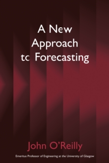 A New Approach to Forecasting