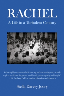 Rachel : A Life in a Turbulent Century