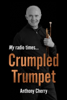 Crumpled Trumpet : My Radio Times