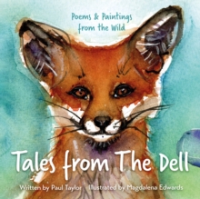 Tales from The Dell : Poems & Paintings from the Wild