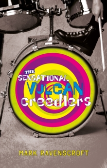 The Sensational Vulcan Creedlers : How to Survive a Midlife Crisis