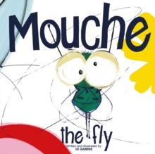 Mouche, the Fly