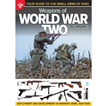 Weapons of World War Two : Vol.1 Infantry