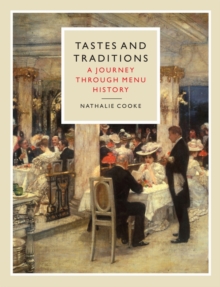 Tastes and Traditions : A Journey through Menu History