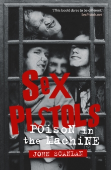 Sex Pistols : Poison in the Machine
