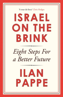 Oneworld Publications Israel On The Brink , Eight Steps For A Better Future