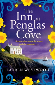Boldwood Books Inn At Penglas Cove , A Brand New Sweeping Cornish Mystery Of Doomed Love From Lauren Westwood