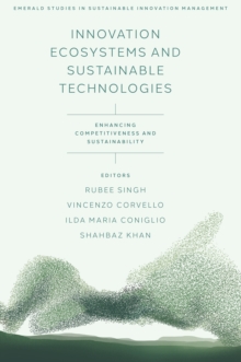 Innovation Ecosystems and Sustainable Technologies : Enhancing Competitiveness and Sustainability