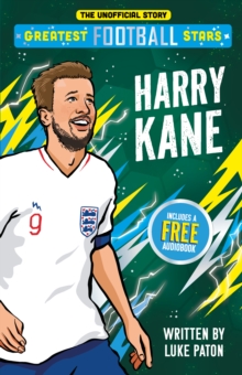 Greatest Football Stars: Harry Kane