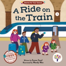Stories for Your Senses: A Ride on the Train