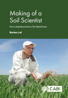 Making of a Soil Scientist : From a Subsistence Farm to The Global Forum