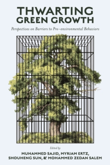 Thwarting Green Growth : Perspectives on Barriers to Pro-environmental Behaviors