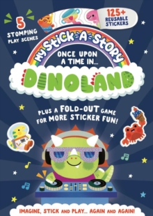 My Stick-A-Story: Once Upon A Time In Dinoland