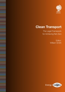 Clean Transport : The Legal Framework for Achieving Net Zero