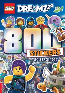 LEGO DREAMZzz: 800 Stickers: Dream Big!