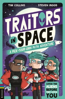 Traitors in Space : A Pick-Your-Own-Path Adventure