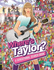 Michael O'Mara Books Ltd Wheres Taylor? , A Sensational Search And Find Book