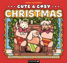 Michael O'Mara Books Ltd Cute & Cosy, Christmas , A Simple, Snuggly Colouring Book