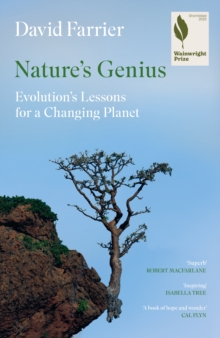 Nature's Genius : Evolution's Lessons for a Changing Planet