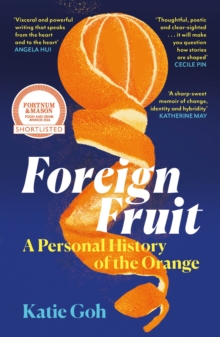 Canongate Books Foreign Fruit , A Personal History Of The Orange
