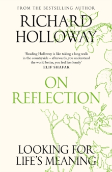 On Reflection : Looking for Life's Meaning