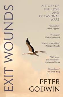 Canongate Books Exit Wounds , A Story Of Love, Loss And Occasional Wars