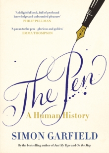 The Pen : A Human History