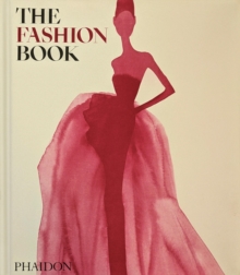 Phaidon Press Ltd The Fashion Book
