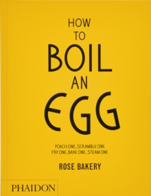 How to Boil an Egg : A Cookbook
