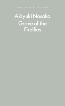 Penguin Books Ltd Grave Of The Fireflies