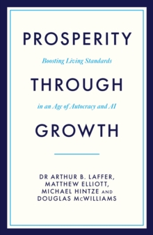 Biteback Publishing Prosperity Through Growth