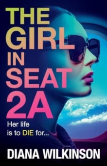 The Girl in Seat 2A : THE NUMBER ONE BESTSELLER