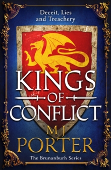 Kings of Conflict : The BRAND NEW instalment in the action-packed historical series from BESTSELLER M J Porter for 2024