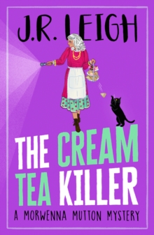 Boldwood Books The Cream Tea Killer , Join Morwenna Mutton For A Brand New Page-turning Cozy Mystery For 2025