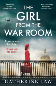 Boldwood Books Girl From The War Room , A Brand-New Utterly Heart-wrenching And Unputdownable Wartime Love Story From Catherine Law For 2026