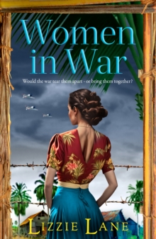 Women in War : An emotional and powerful family saga from bestseller Lizzie Lane