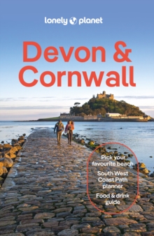 Lonely Planet Devon & Cornwall : Plan the Trip of a Lifetime | Detailed Itineraries & Maps | Insider Tips | Covers South Coast, Coastal Walks, Dartmoor National Park and more