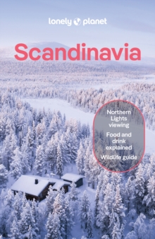 Lonely Planet Scandinavia : Plan the Trip of a Lifetime | Detailed Itineraries & Maps | Insider Tips | Covers Iceland, Norway, Sweden, Denmark, Finland and more