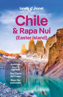 Lonely Planet Global Limited Lonely Planet Chile & Rapa Nui (Easter Island)