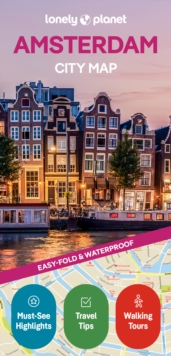Lonely Planet Amsterdam City Map : Durable, Waterproof, Easy-Fold Planning Map with Attractions & Walking Tours