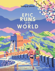 Lonely Planet Global Limited Lonely Planet Epic Runs Of The World