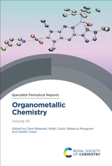 Organometallic Chemistry : Volume 45