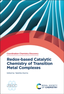 Redox-based Catalytic Chemistry of Transition Metal Complexes