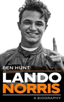 Lando Norris : A Biography