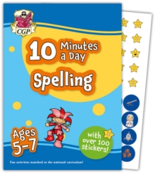 10 Minutes a Day Spelling for Ages 5-7 (with reward stickers)